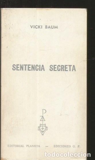 Libros: SENTENCIA SECRETA - BAUM, VICKI - Foto 1