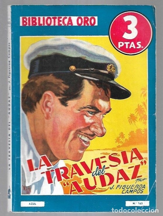 Libros: TRAVESIA DEL AUDAZ - LA - FIGUEROA CAMPOS, J. - Foto 1
