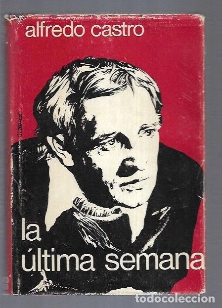 Libros: ULTIMA SEMANA - LA - CASTRO, ALFREDO - Foto 1