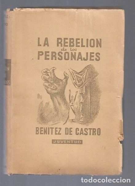 Libros: REBELION DE LOS PERSONAJES - LA - BENITEZ DE CASTRO, CECILIO - Foto 5