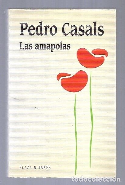 Libros: AMAPOLAS - LAS - CASALS, PEDRO - Foto 1