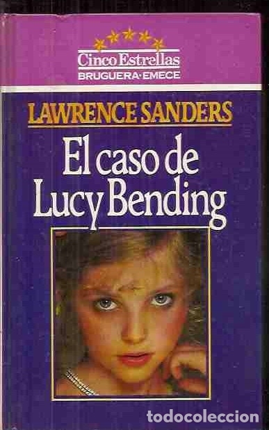 Libros: CASO DE LUCY BENDING - EL - SANDERS, LAWRENCE - Foto 1