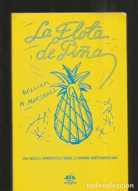 Libros: FLOTA DE PI&Ntilde;A - LA - MARSHALL, WILLIAM H. - Foto 4