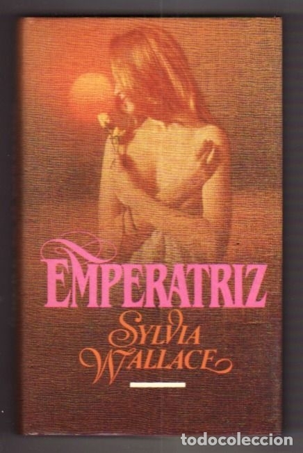 Libros: EMPERATRIZ - WALLACE, SYLVIA - Foto 1
