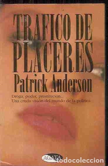 Libros: TRAFICO DE PLACERES - ANDERSON, PATRICK - Foto 1
