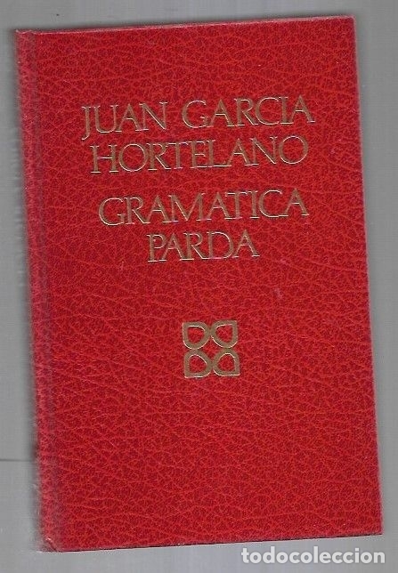 Libros: GRAMATICA PARDA - GARCIA HORTELANO, JUAN - Foto 1