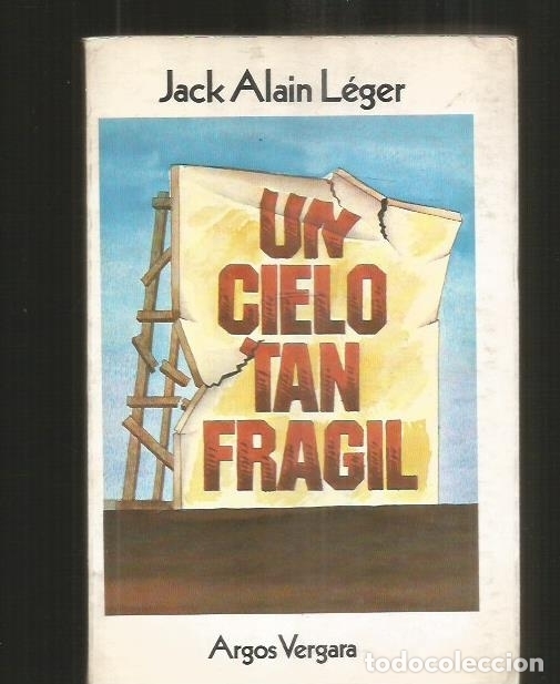 Libros: CIELO TAN FRAGIL - UN / MI PRIMER AMOR - LEGER, JACK ALAIN - Foto 1