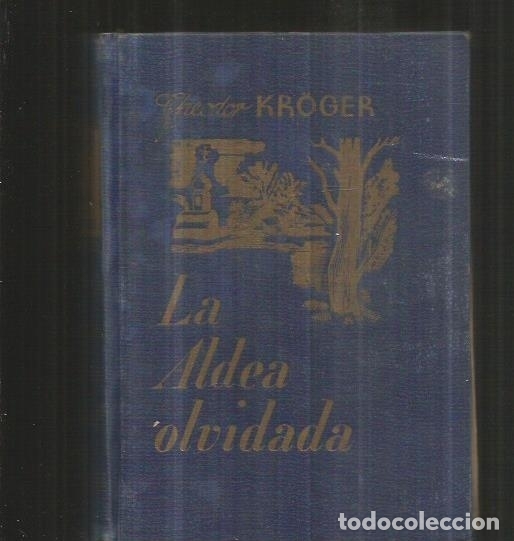 Libros: ALDEA OLVIDADA - LA - KROGER, THEODOR - Foto 7