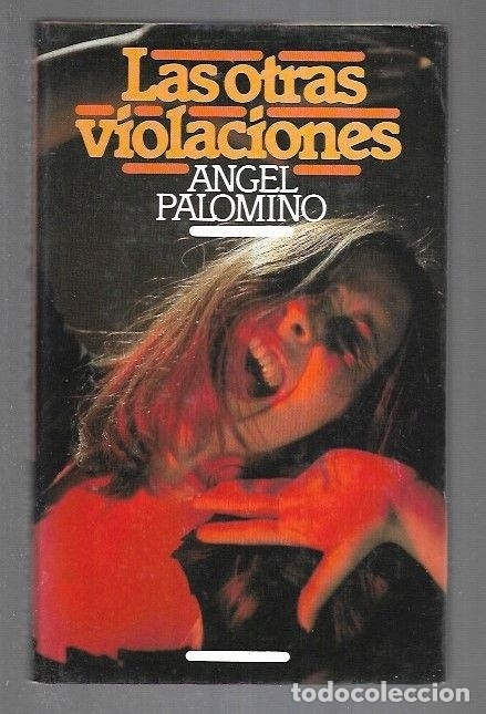 Libros: OTRAS VIOLACIONES - LAS - PALOMINO, ANGEL - Foto 1