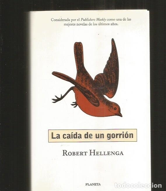 Libros: CAIDA DE UN GORRION - LA - HELLENGA, ROBERT - Foto 3