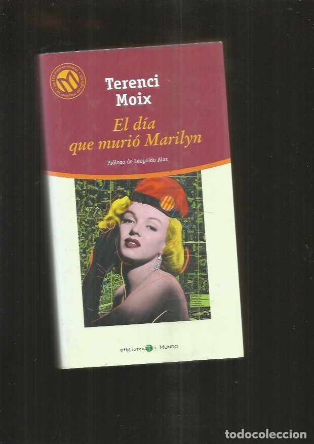 Libros: DIA EN QUE MURIO MARILYN - EL - MOIX, TERENCI - Foto 1