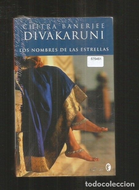 Libros: NOMBRES DE LAS ESTRELLAS - LOS - DIVAKARUNI, CHITRA BANERJEE - Foto 2