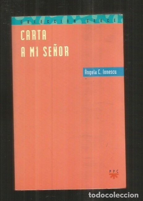 Libros: CARTA A MI SE&Ntilde;OR - IONESCU, ANGELA C. - Foto 1