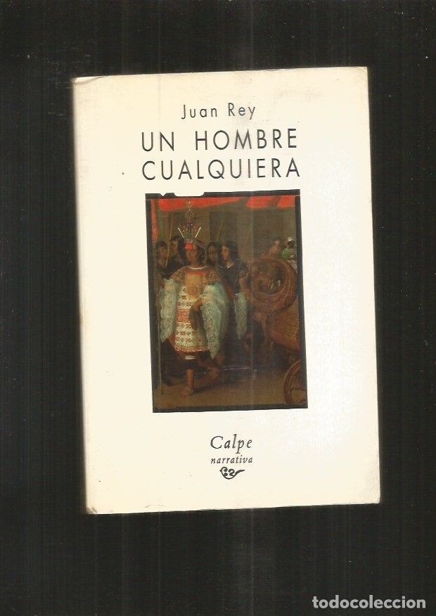 Libros: HOMBRE CUALQUIERA - UN - REY, JUAN - Foto 5