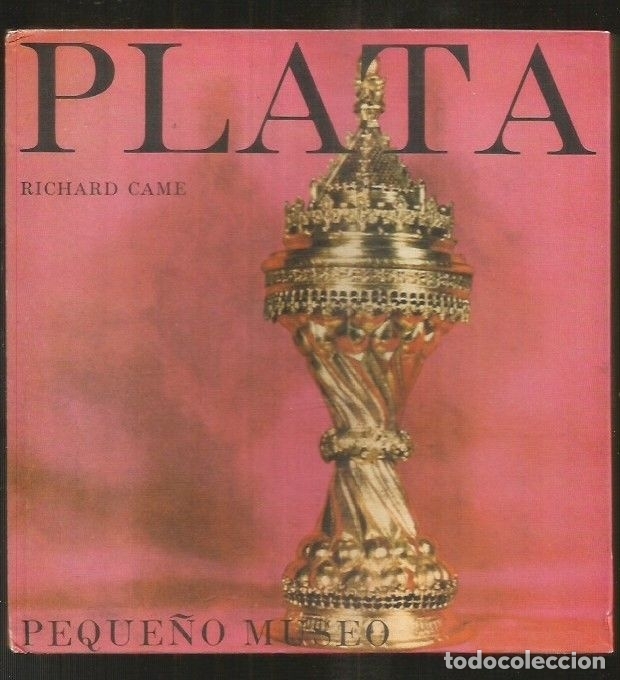 Libros: PLATA - CAME, RICHARD - Foto 1