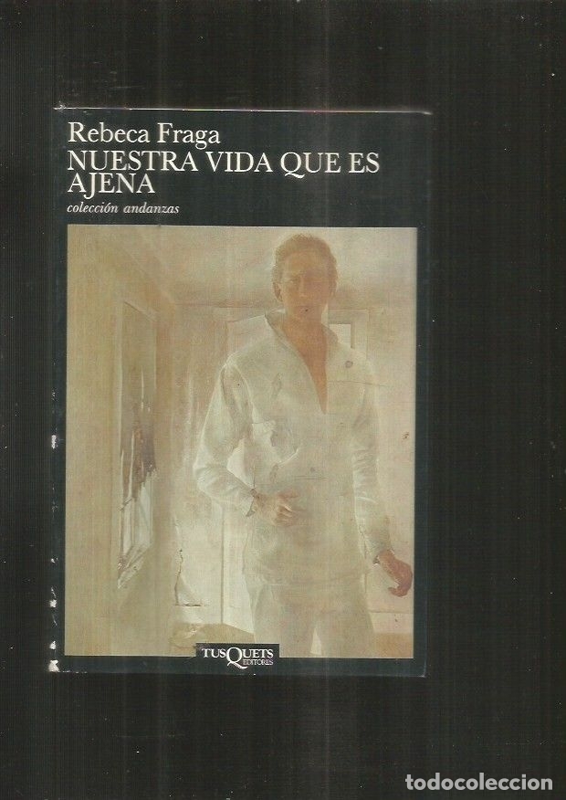 Libros: NUESTRA VIDA QUE ES AJENA - FRAGA, REBECA - Foto 2