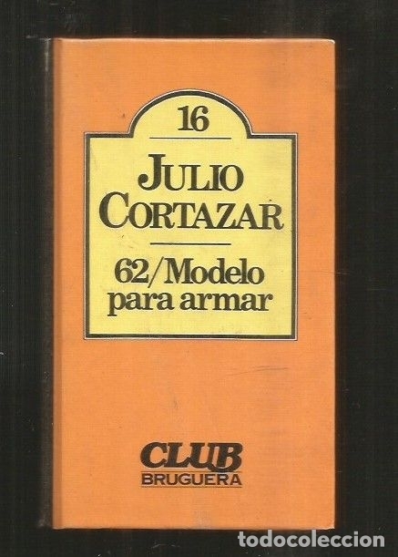 Libros: 62, MODELO PARA ARMAR - CORTAZAR, JULIO - Foto 4