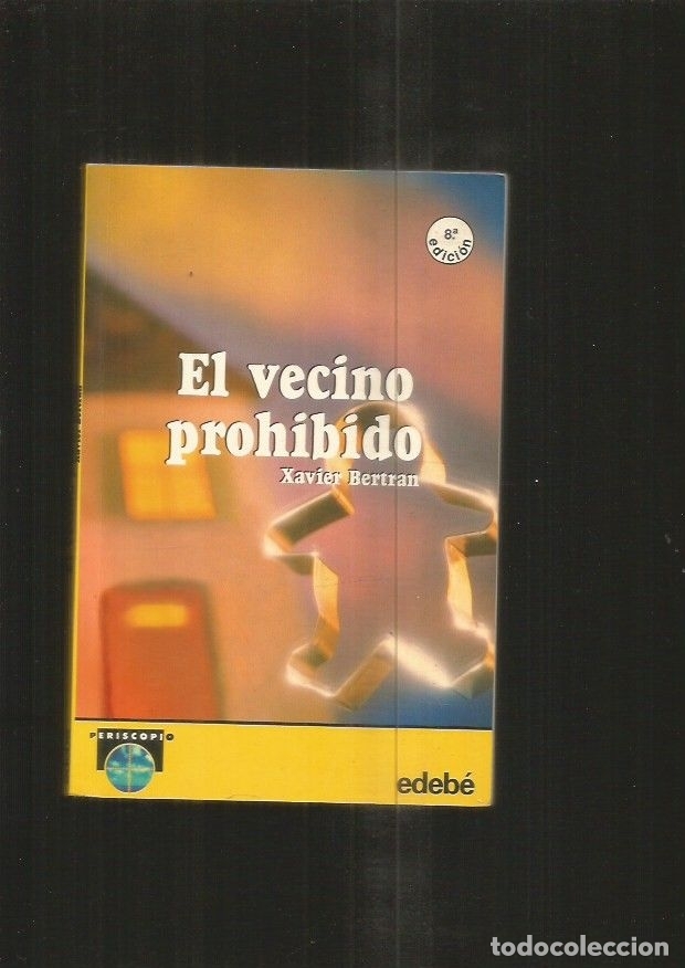 Libros: VECINO PROHIBIDO - EL - BERTRAN, XAVIER - Foto 1
