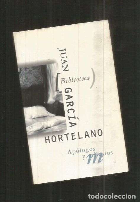 Libros: APOLOGOS Y MILESIOS - GARCIA HORTELANO, JUAN - Foto 1