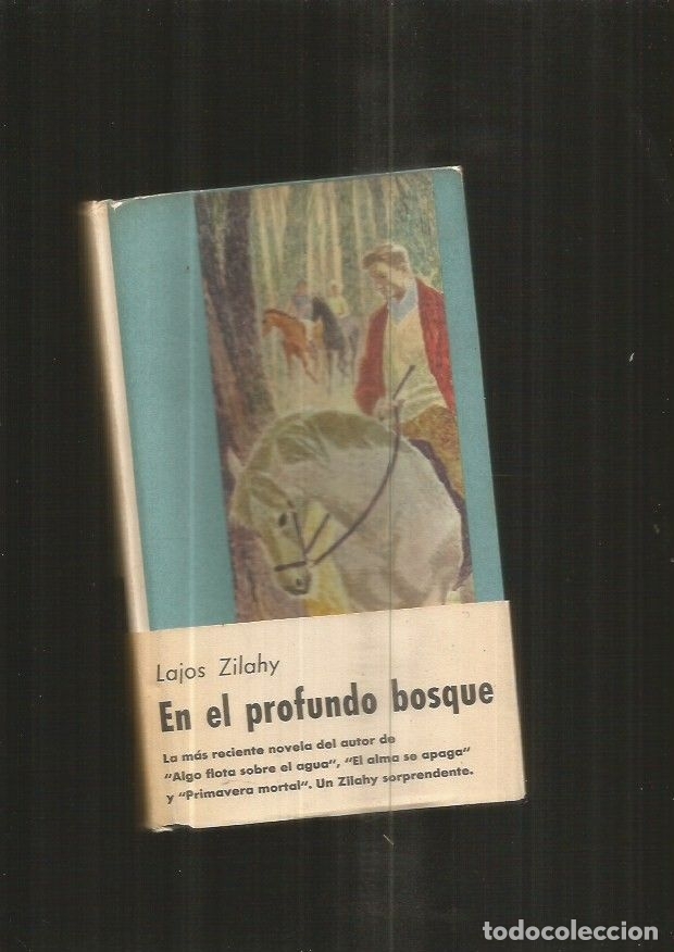 Libros: EN EL PROFUNDO BOSQUE - ZILAHY, LAJOS - Foto 5