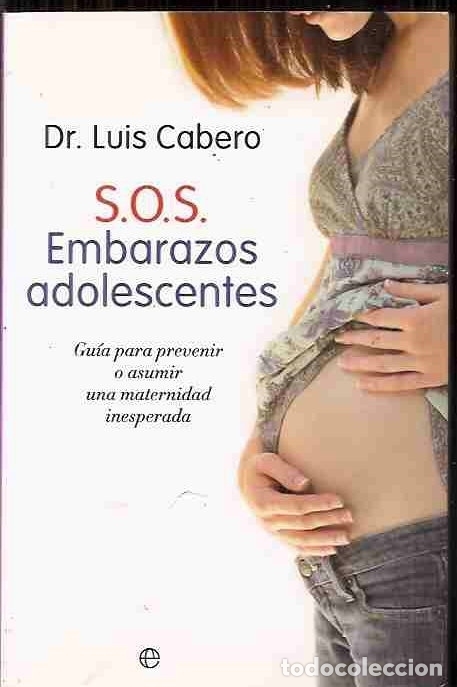 Libros: S.O.S. EMBARAZOS ADOLESCENTES - CABERO, LUIS - Foto 1