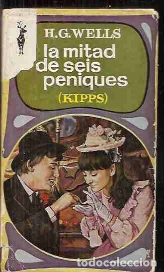 Libros: MITAD DE SEIS PENIQUES - LA (KIPPS) - WELLS, H.G. - Foto 1
