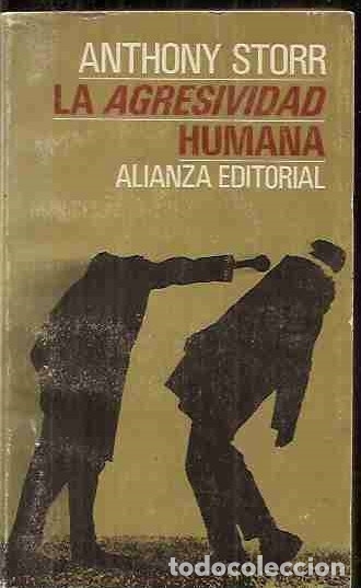 Libros: AGRESIVIDAD HUMANA - LA - STORR, ANTHONY - Foto 1