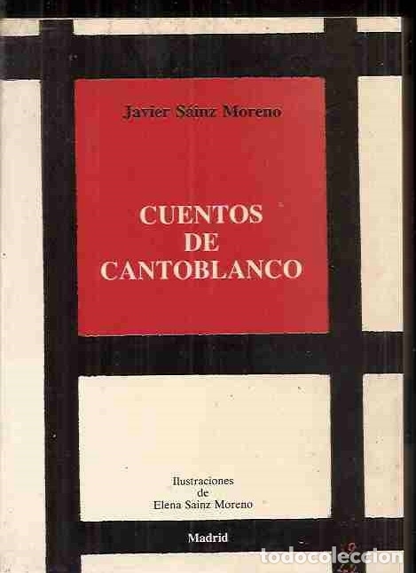 Libros: CUENTOS DE CANTOBLANCO - S&Aacute;INZ MORENO, JAVIER - Foto 4