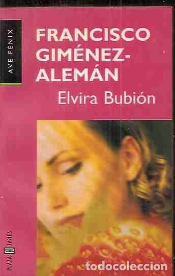 Libros: ELVIRA BUBION - GIMENEZ-ALEMAN, FRANCISCO - Foto 3