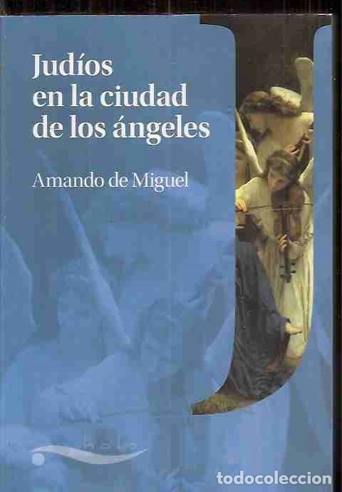 Libros: JUDIOS EN LA CIUDAD DE LOS ANGELES - MIGUEL, AMANDO DE - Foto 7