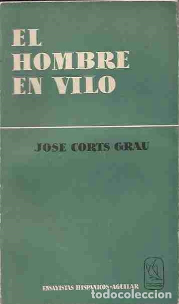 Libros: HOMBRE EN VILO - EL - CORTS GRAU, JOSE - Foto 5