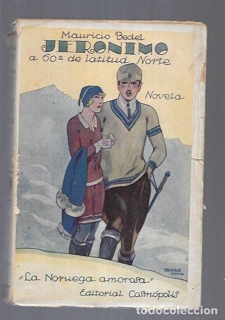 Libros: JERONIMO A 60&ordm; DE LATITUD NORTE - BEDEL, MAURICIO - Foto 6
