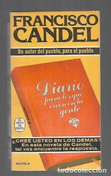 Libros: DIARIO PARA LOS QUE CREEN EN LA GENTE - CANDEL, FRANCISCO - Foto 2