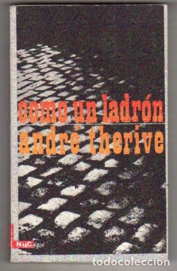 Libros: COMO UN LADRON - THERIVE, ANDRE - Foto 2