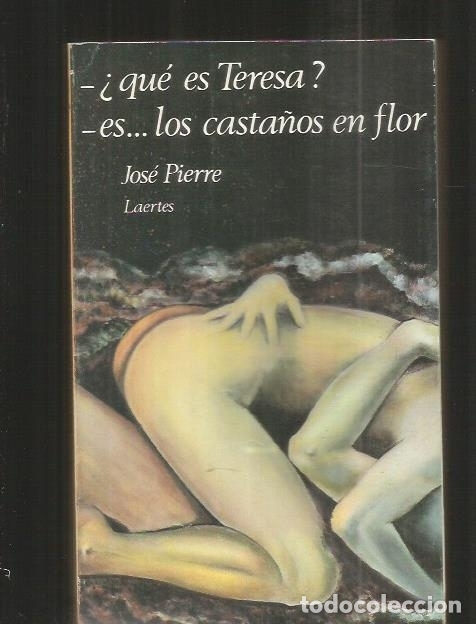 Libros: &iquest;QUE ES TERESA? ES... LOS CASTA&Ntilde;OS EN FLOR - PIERRE, JOSE - Foto 2