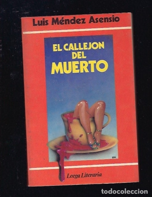 Libros: CALLEJON DEL MUERTO - EL - MENDEZ ASENSIO, LUIS - Foto 2