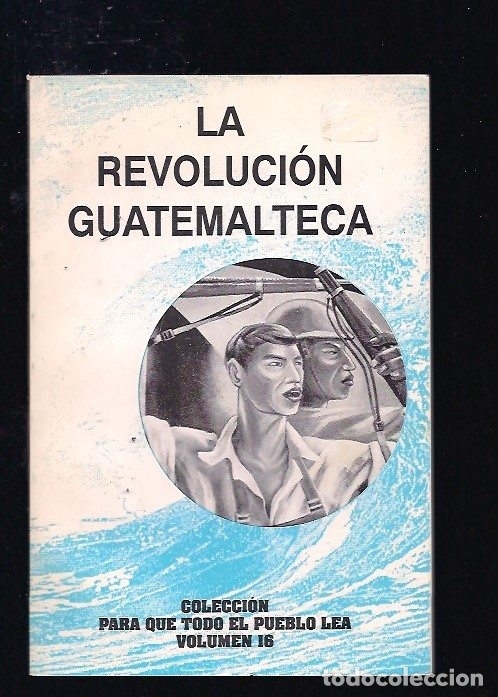 Libros: REVOLUCION GUATEMALTECA - LA - VARIOS - Foto 2