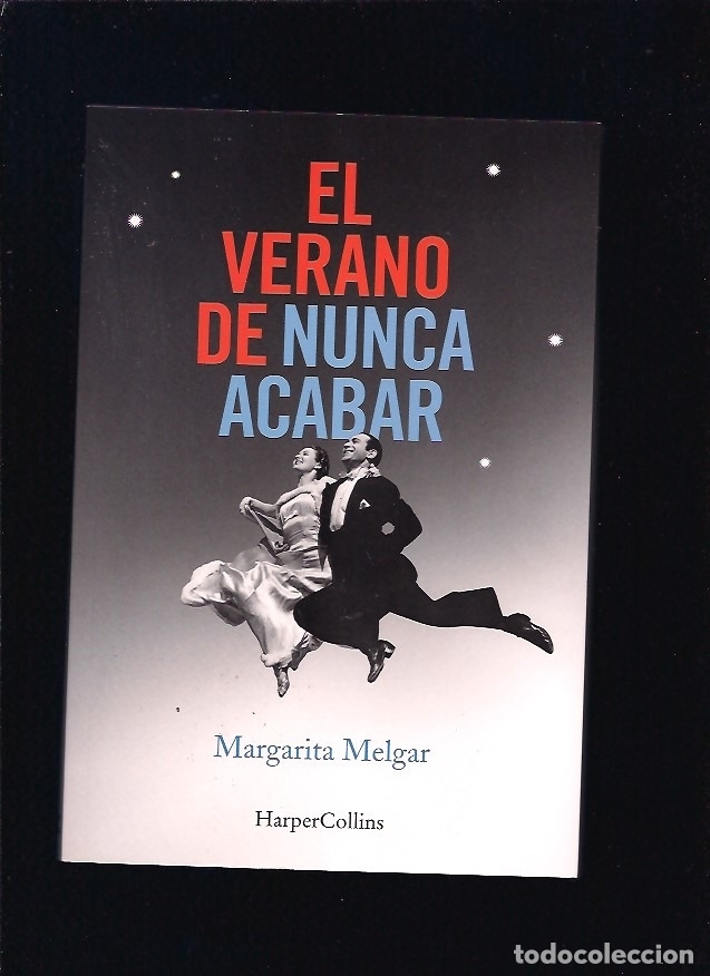 Libros: VERANO DE NUNCA ACABAR - EL - MELGAR, MARGARITA - Foto 5