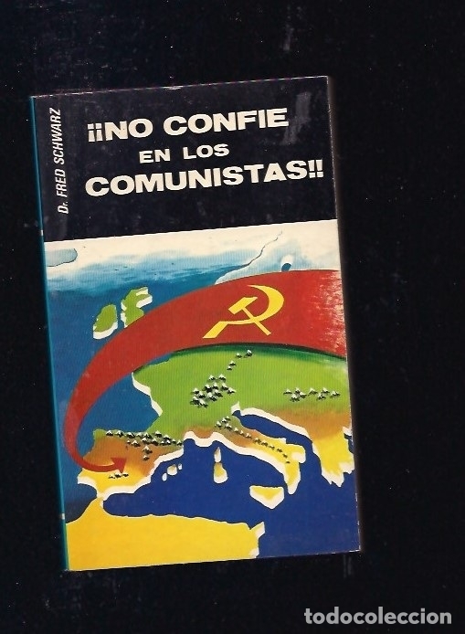 Libros: &iexcl;NO CONFIE EN LOS COMUNISTAS! - SCHWARZ, FRED - Foto 7