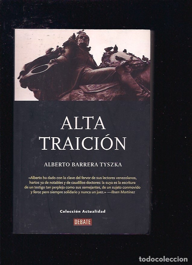 Libros: ALTA TRAICION - BARRERA TYSZKA, ALBERTO - Foto 2