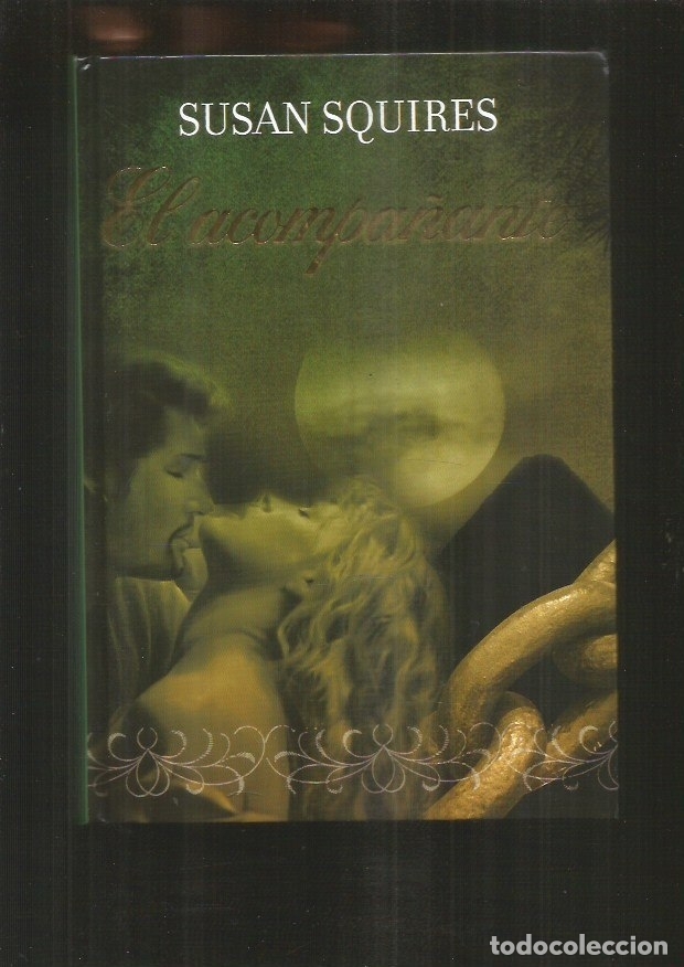 Libros: ACOMPA&Ntilde;ANTE - EL - SQUIRES, SUSAN - Foto 1
