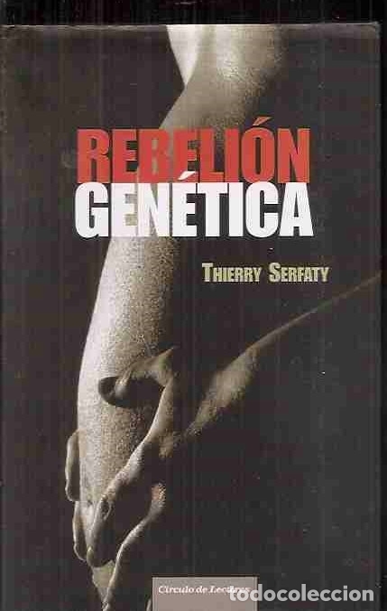 Libros: REBELI&Oacute;N GEN&Eacute;TICA - SERFATY, THIERRY - Foto 1