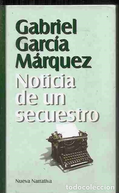 Libros: NOTICIA DE UN SECUESTRO - GARCIA MARQUEZ, GABRIEL - Foto 1