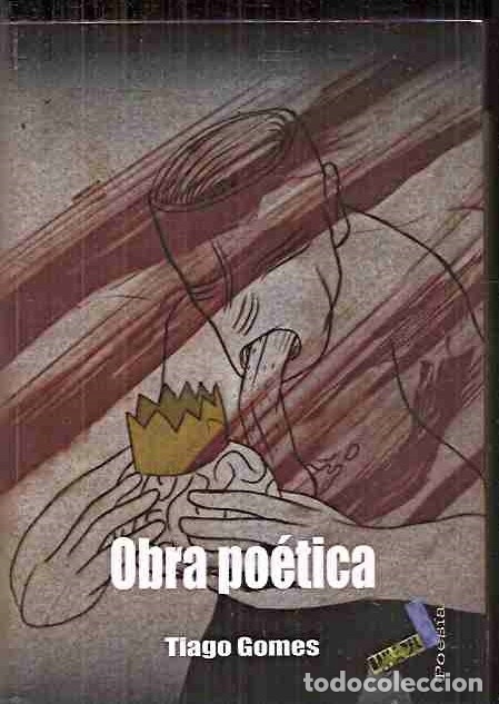 Libros: OBRA POETICA - GOMES, TIAGO - Foto 1
