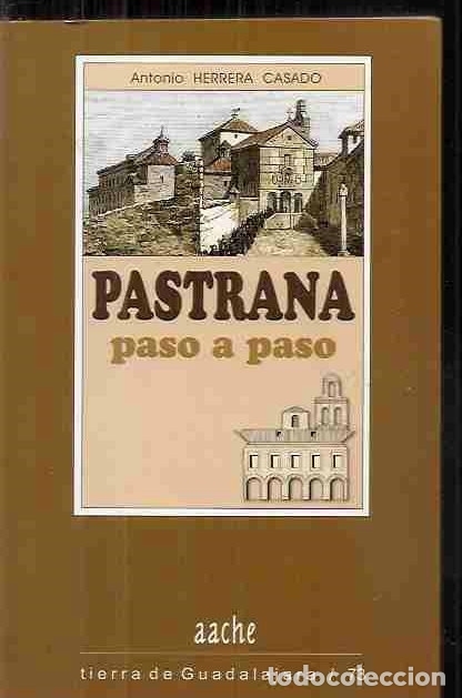 Libros: PASTRANA PASO A PASO - HERRERA CASADO, ANTONIO - Foto 1