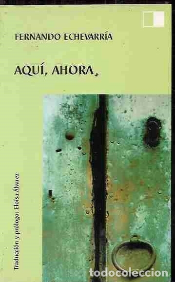 Libros: AQU&Iacute;, AHORA - ECHEVARR&Iacute;A, FERNANDO - Foto 5