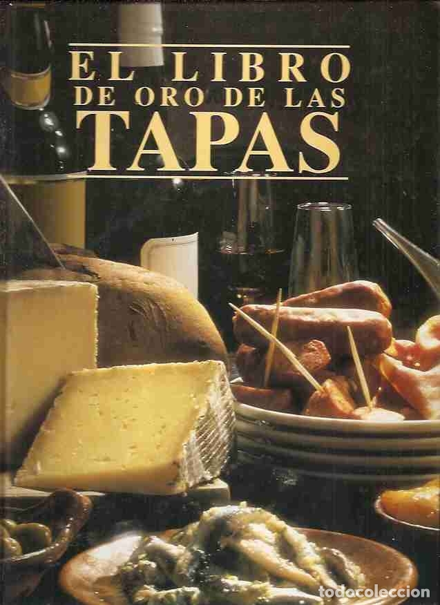 Libros: LIBRO DE ORO DE LAS TAPAS - EL - VARIOS - Foto 3