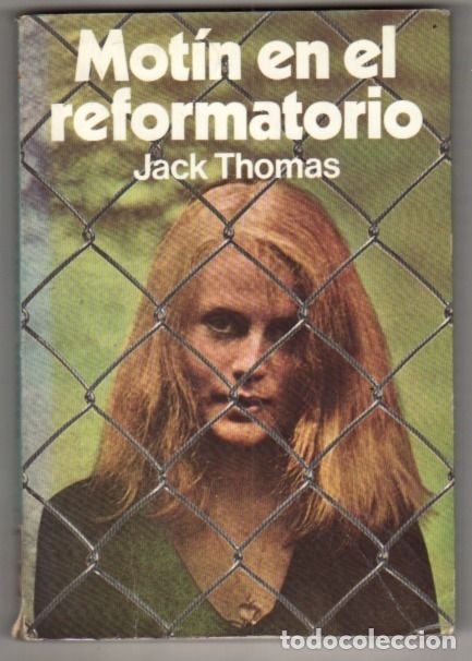 Libros: MOTIN EN EL REFORMATORIO - THOMAS, JACK - Foto 2