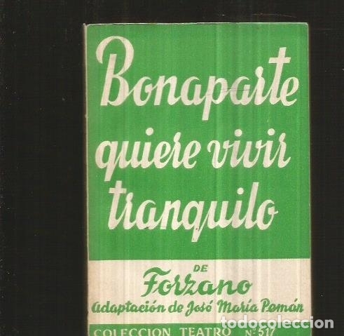 Libri di seconda mano: BONAPARTE QUIERE VIVIR TRANQUILO - FORZANO