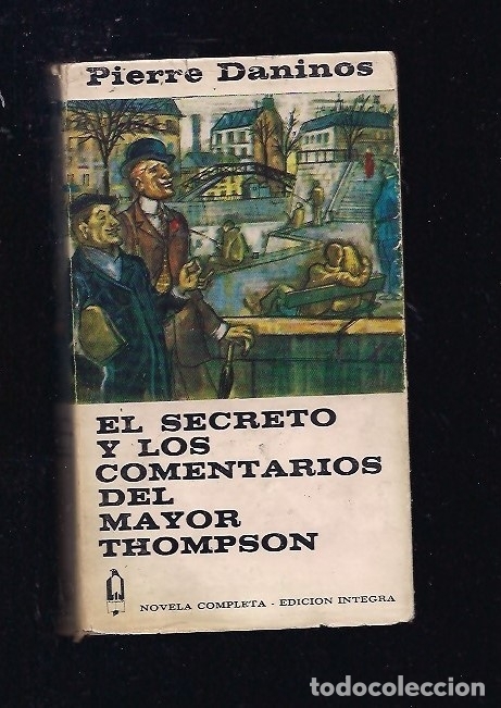 Libros: SECRETO Y LOS COMENTARIOS DEL MAYOR THOMPSON - EL - DANINOS, PIERRE - Foto 1